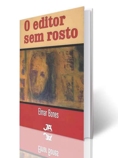 O Editor sem Rosto - 2ª Edição